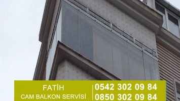 Fatih Cam Balkon Servisi