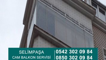 Selimpaşa Cam Balkon Servisi
