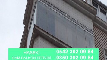 Haseki Cam Balkon Servisi