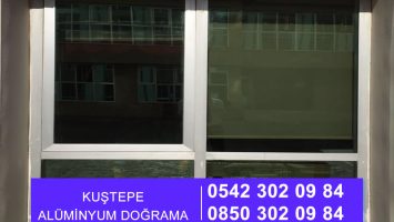 Kuştepe Alüminyum Doğrama