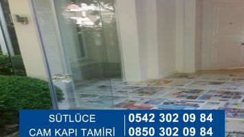 Sütlüce Cam Kapı Tamiri